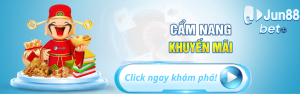 Cẩm nang khuyến mãi jun88